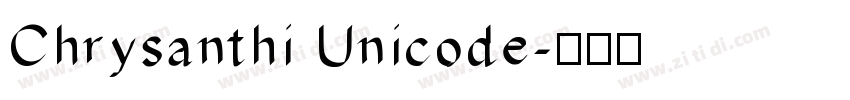 Chrysanthi Unicode字体转换